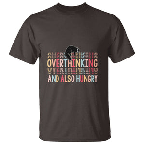 Overthinking And Also Hungry Cute Cat T Shirt TS09 Dark Chocolate Printyourwear