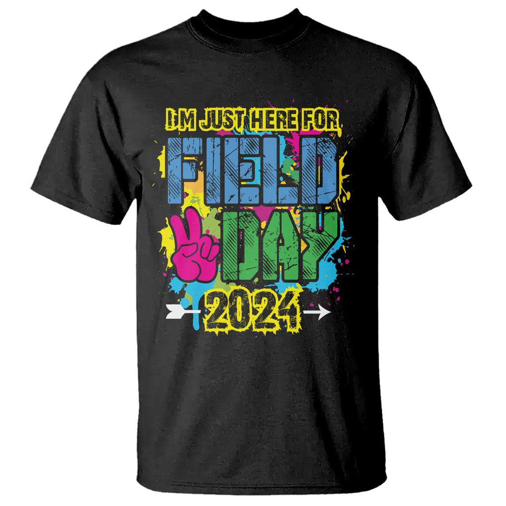 I'm Just Here For Field Day 2024 T Shirt TS09 Black Print Your Wear