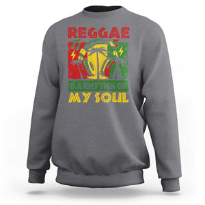 Reggae Is A Rythm Of My Soul Jamaica Music Sweatshirt TS09 Charcoal Print Your Wear