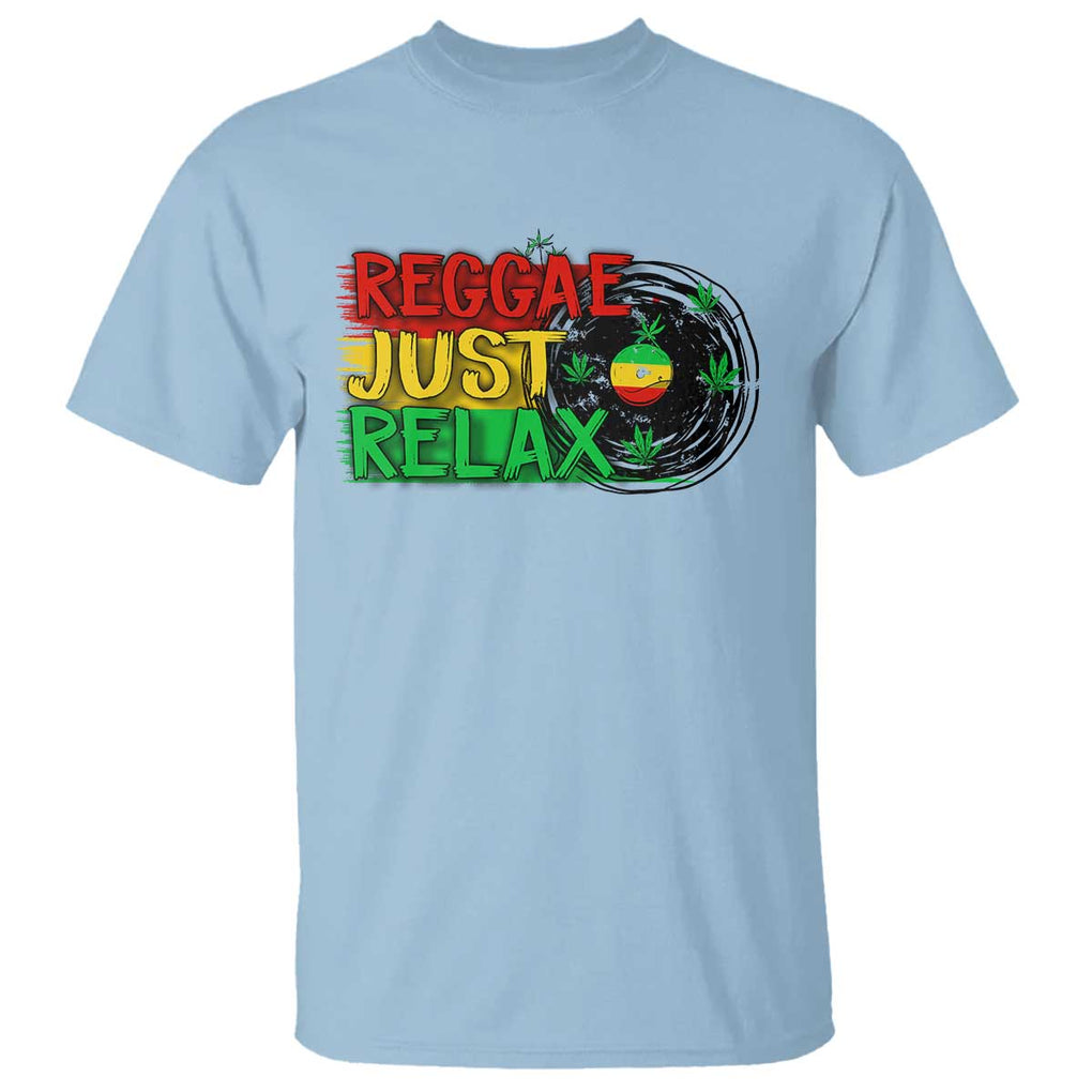 Funny Reggae Just Relax Cannabis Weed 420 T Shirt TS09 Light Blue Print Your Wear