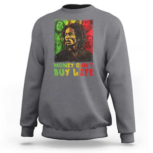 Legend Bob Sweatshirt Money Can't Buy Life Jamaican Reggae TS09 Charcoal Print Your Wear