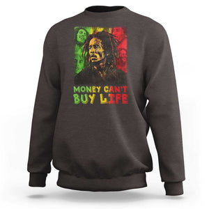 Legend Bob Sweatshirt Money Can't Buy Life Jamaican Reggae TS09 Dark Chocolate Print Your Wear