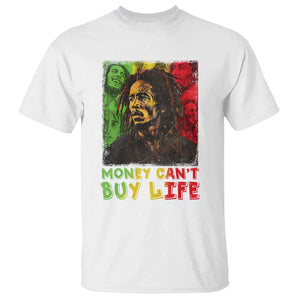 Legend Bob T Shirt Money Can't Buy Life Jamaican Reggae TS09 White Print Your Wear