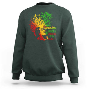 Rasta Legend Bob Sweatshirt Rastafari Is Not A Culture It's A Reality Jamaica Jamaican TS09 Dark Forest Green Print Your Wear