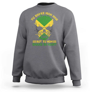 Jamaican Proverbs Sweatshirt You Can Shake A Mans Head But You Cannot Shake His Heart Skull TS09 Charcoal Print Your Wear