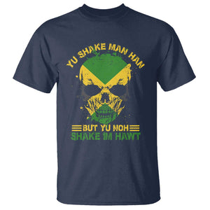 Jamaican Proverbs T Shirt You Can Shake A Mans Head But You Cannot Shake His Heart Skull TS09 Navy Print Your Wear