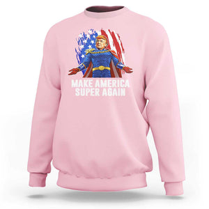 Funny Trump Sweatshirt Make America Super Again Superhero Donald President 2024 TS09 Light Pink Print Your Wear