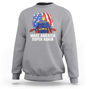 Funny Trump Sweatshirt Make America Super Again Superhero Donald President 2024 TS09 Sport Gray Print Your Wear