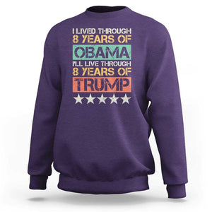 Funny Vote Trump Again Sweatshirt I Lived Through 8 Years Of Obama I'll Live Through 8 Years Of Trump TS09 Purple Print Your Wear