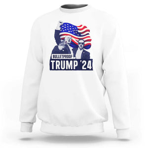 Trump Raised Fist Sweatshirt Bulletproof 2024 Stronger Trump American Flag TS09 White Print Your Wear