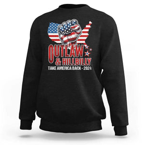 Outlaw Hillbilly 2024 Sweatshirt Vote For Trump Vance Take America Back TS09 Black Print Your Wear