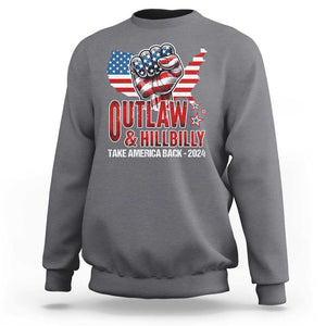 Outlaw Hillbilly 2024 Sweatshirt Vote For Trump Vance Take America Back TS09 Charcoal Print Your Wear