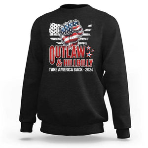 Outlaw Hillbilly 2024 Sweatshirt Vote For Trump Vance Take America Back TS09 Black Print Your Wear