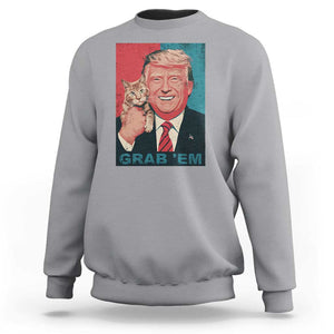 Funny Trump Sweatshirt Grab 'Em Trump Hug Cat American Flag TS09 Sport Gray Print Your Wear