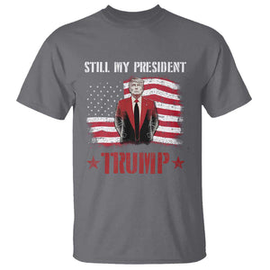 Trump Supporter T Shirt Still My President Vote For Trump Again TS09 Charcoal Print Your Wear