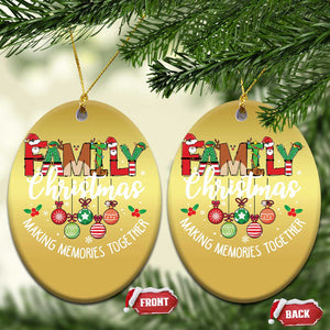 Family Xmas 2024 Christmas Ornament Making Memories Together Family Matching TS09 Oval Gold Print Your Wear