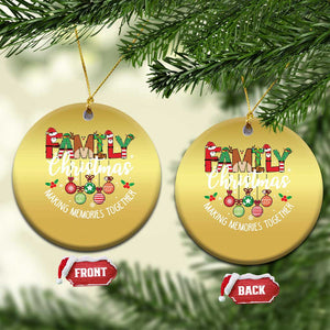 Family Xmas 2024 Christmas Ornament Making Memories Together Family Matching TS09 Circle Gold Print Your Wear