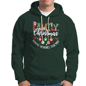 Family Christmas 2023 Making Memories Together Matching Hoodie TS09 Dark Forest Green Printyourwear