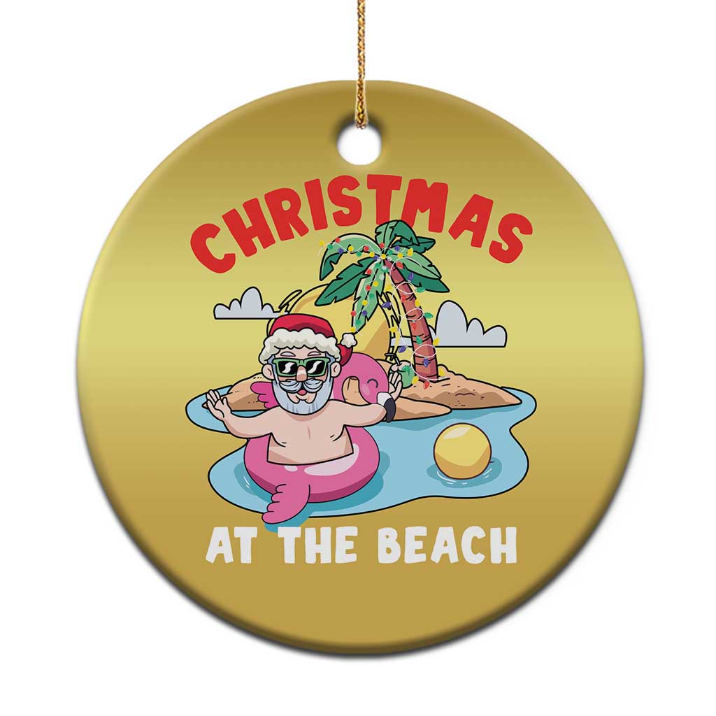 Christmas At The Beach Christmas Ornament Funny Santa Claus Flamingo Float Chilling TS09 Print Your Wear