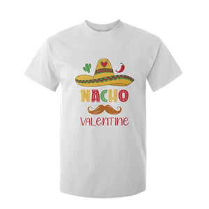 Valentine's Day T Shirt For Kid Funny Nacho Love Mexican Sombraro TS09 White Print Your Wear