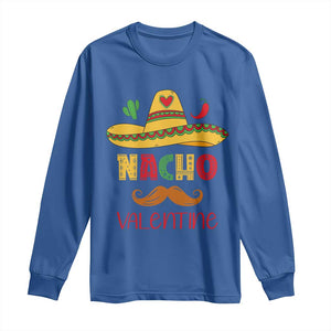 Valentine's Day Long Sleeve Shirt Funny Nacho Love Mexican Sombraro TS09 Royal Blue Print Your Wear