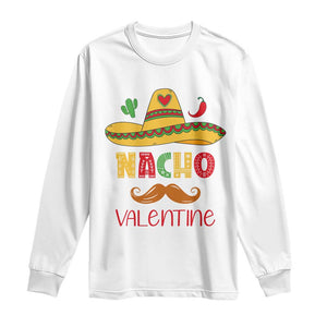 Valentine's Day Long Sleeve Shirt Funny Nacho Love Mexican Sombraro TS09 White Print Your Wear