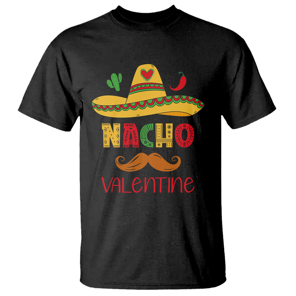 Valentine's Day T Shirt Funny Nacho Love Mexican Sombraro TS09 Black Printyourwear