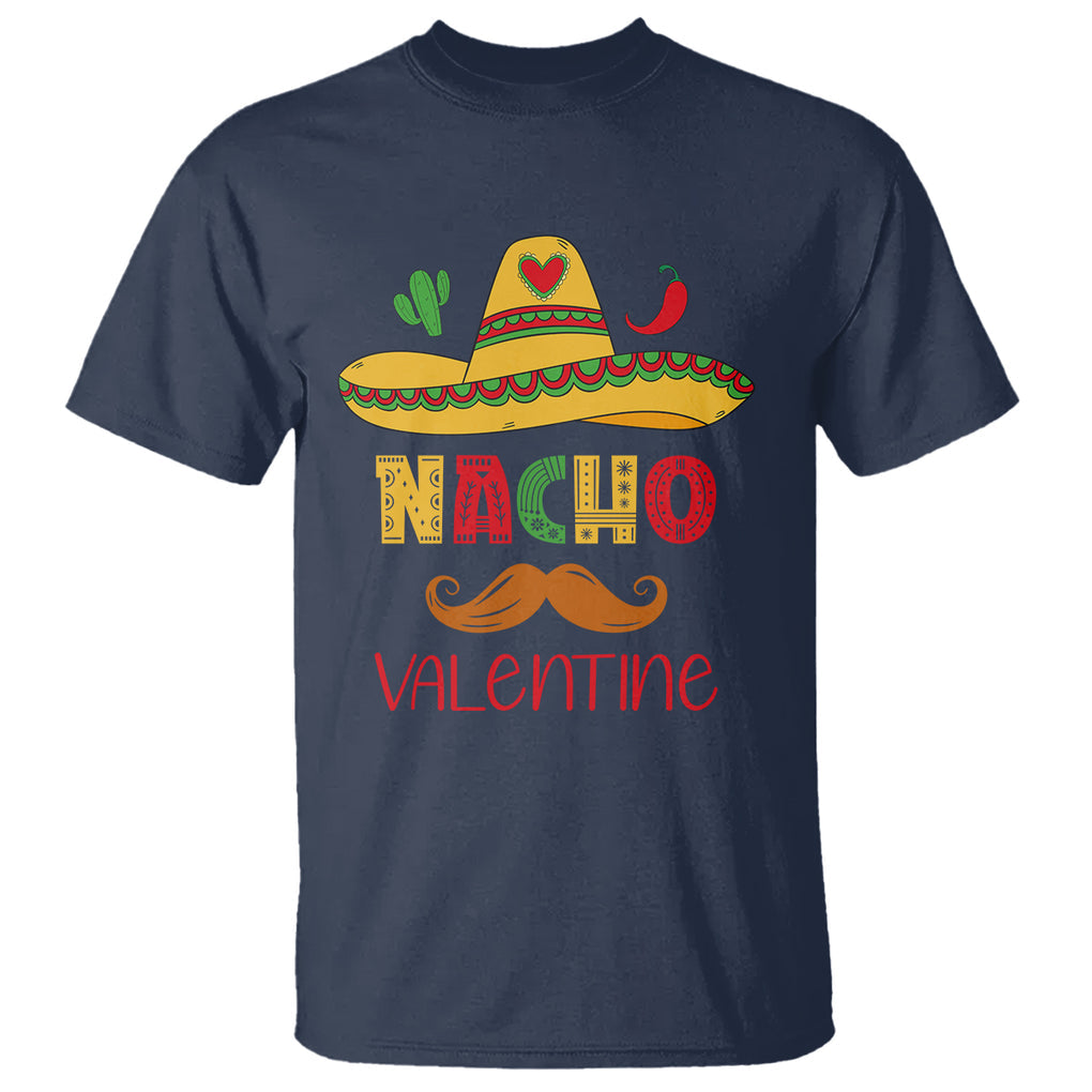 Valentine's Day T Shirt Funny Nacho Love Mexican Sombraro TS09 Navy Printyourwear