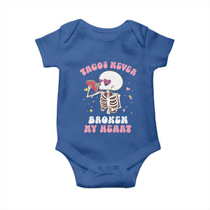 Anti Valentine's Day Baby Onesie Tacos Never Broke My Heart Skeleton Cinco De Mayo Party TS09 Royal Blue Print Your Wear