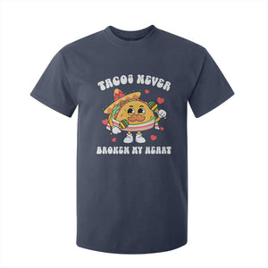 Anti Valentine's Day T Shirt For Kid Tacos Never Broke My Heart Funny Cinco De Mayo Party TS09 Navy Print Your Wear