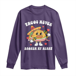 Anti Valentine's Day Long Sleeve Shirt Tacos Never Broke My Heart Funny Cinco De Mayo Party TS09 Purple Print Your Wear