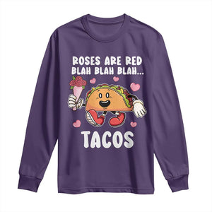 Valentine's Day Long Sleeve Shirt Roses Are Red Blah Tacos Funny Food Lover TS09 Purple Print Your Wear