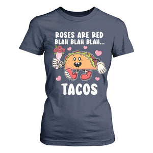 Valentine's Day T Shirt For Women Roses Are Red Blah Tacos Funny Food Lover TS09 Navy Print Your Wear