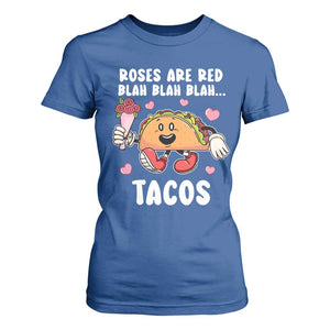 Valentine's Day T Shirt For Women Roses Are Red Blah Tacos Funny Food Lover TS09 Royal Blue Print Your Wear