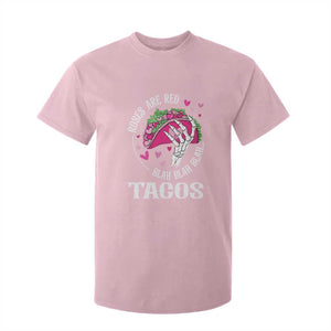 Valentine's Day T Shirt For Kid Roses Are Red Blah Skeleton Tacos Funny Food Lover TS09 Light Pink Print Your Wear