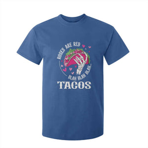 Valentine's Day T Shirt For Kid Roses Are Red Blah Skeleton Tacos Funny Food Lover TS09 Royal Blue Print Your Wear