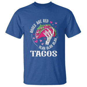 Valentine's Day T Shirt Roses Are Red Blah Skeleton Tacos Funny Food Lover TS09 Royal Blue Printyourwear