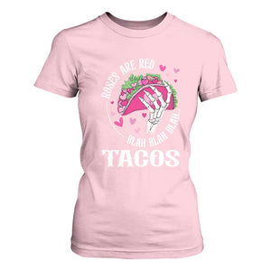 Valentine's Day T Shirt For Women Roses Are Red Blah Skeleton Tacos Funny Food Lover TS09 Light Pink Print Your Wear