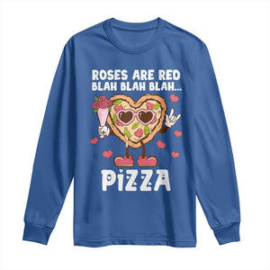 Valentine's Day Long Sleeve Shirt Roses Are Red Blah Pizza Funny Food Lover TS09 Royal Blue Print Your Wear