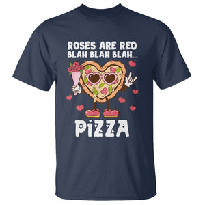 Valentine's Day T Shirt Roses Are Red Blah Pizza Funny Food Lover TS09 Navy Printyourwear