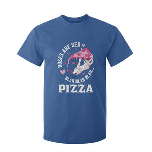 Valentine's Day T Shirt For Kid Roses Are Red Blah Skeleton Pizza Funny Food Lover TS09 Royal Blue Print Your Wear