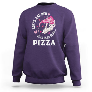 Valentine's Day Sweatshirt Roses Are Red Blah Skeleton Pizza Funny Food Lover TS09 Purple Printyourwear