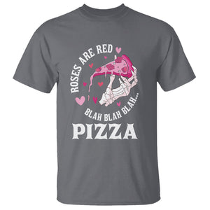 Valentine's Day T Shirt Roses Are Red Blah Skeleton Pizza Funny Food Lover TS09 Charcoal Printyourwear