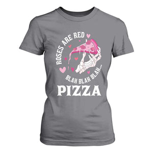 Valentine's Day T Shirt For Women Roses Are Red Blah Skeleton Pizza Funny Food Lover TS09 Charcoal Print Your Wear