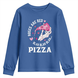 Valentine's Day Youth Sweatshirt Roses Are Red Blah Skeleton Pizza Funny Food Lover TS09 Royal Blue Print Your Wear