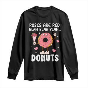 Valentine's Day Long Sleeve Shirt Roses Are Red Blah Donut Funny Food Lover TS09 Black Print Your Wear