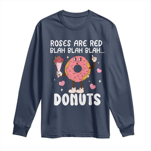 Valentine's Day Long Sleeve Shirt Roses Are Red Blah Donut Funny Food Lover TS09 Navy Print Your Wear