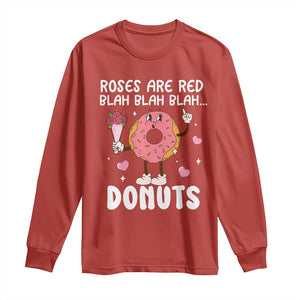 Valentine's Day Long Sleeve Shirt Roses Are Red Blah Donut Funny Food Lover TS09 Red Print Your Wear