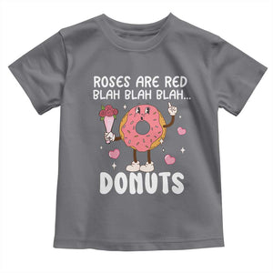 Valentine's Day Toddler T Shirt Roses Are Red Blah Donut Funny Food Lover TS09 Charcoal Print Your Wear