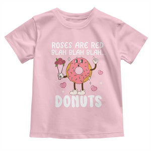 Valentine's Day Toddler T Shirt Roses Are Red Blah Donut Funny Food Lover TS09 Light Pink Print Your Wear